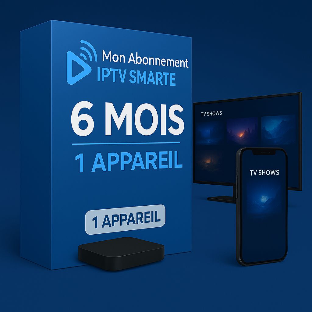 ABONNEMENT IPTV 6mois