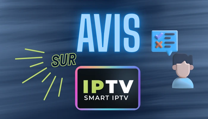 Avis Sur Smart IPTV