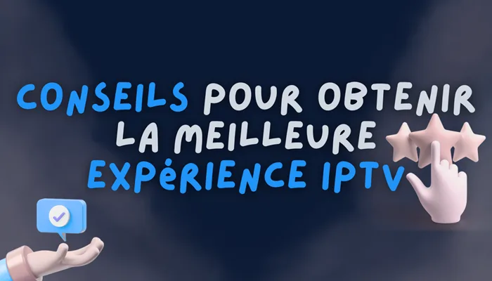 Comment obtenir un abonnement IPTV ?