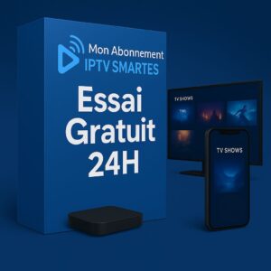 test essai iptv gratuit