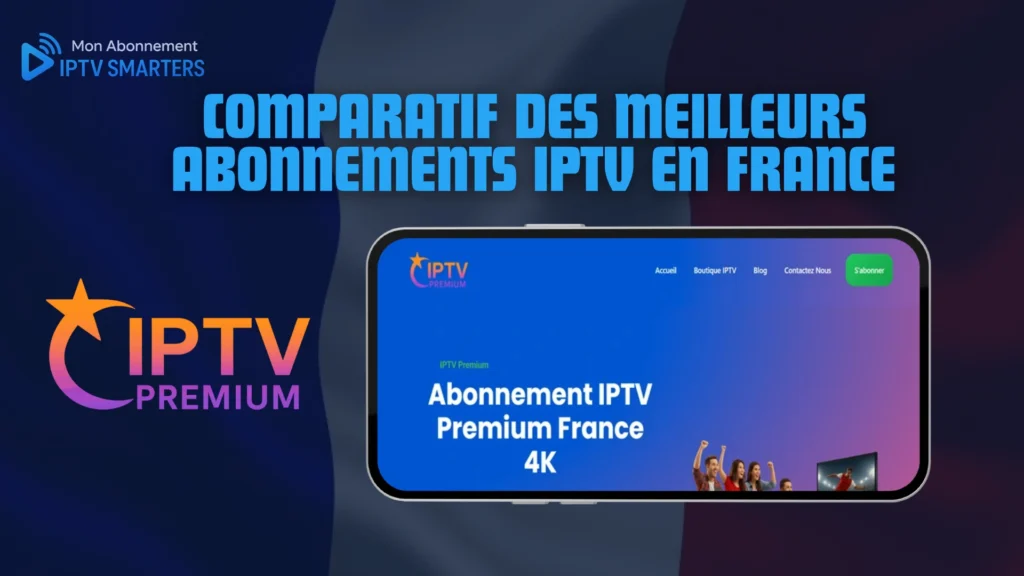  IPTV Premium France 4K 